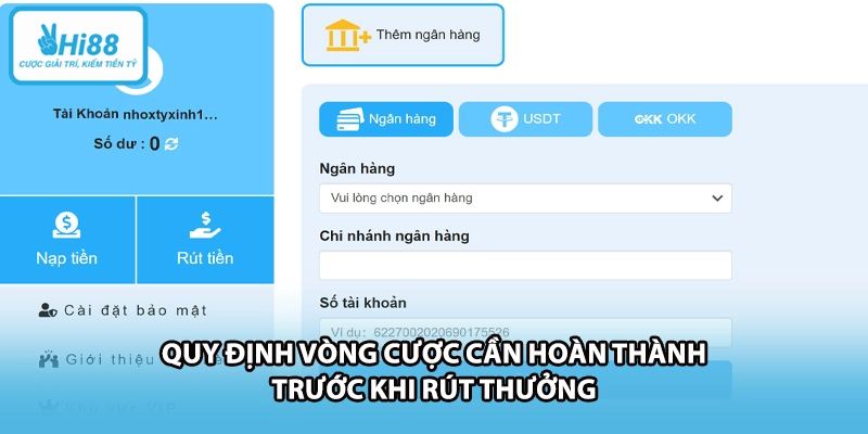Quy định vòng cược cần hoàn thành trước khi rút thưởng